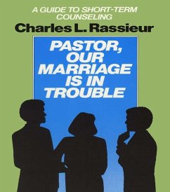 Pastor, Our Marriage Is in Trouble (eBook, PDF) - Rassieur, CharlesL.