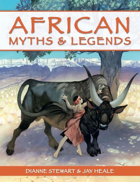 African Myths and Legends (eBook, ePUB) African Myths and Legends (eBook, ePUB)