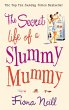 The Secret Life of a Slummy Mummy... - Bild 1