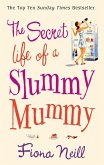 The Secret Life of a Slummy Mummy (eBook, ePUB)
