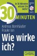 30 Minuten Wie wirke ich? (eBook, ePUB) - Bild 1