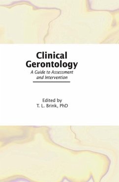 Clinical Gerontology (eBook, ePUB) - Brink, T. L.
