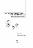 The Neuropsychology of Face Perception and Facial Expression (eBook, ePUB)
