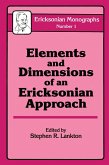 Elements And Dimensions Of An Ericksonian Approach (eBook, PDF)