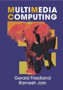 Multimedia Computing (eBook, PDF) - Friedland, Gerald