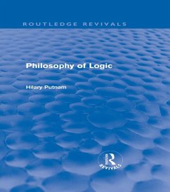 Philosophy of Logic (Routledge Revivals) (eBook, PDF) - Putnam, Hilary