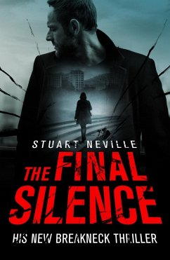 The Final Silence (eBook, ePUB) - Neville, Stuart