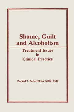 Shame, Guilt, and Alcoholism (eBook, PDF) - Potter-Efron, Ron; Carruth, Bruce