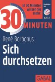 30 Minuten Sich durchsetzen (eBook, PDF)