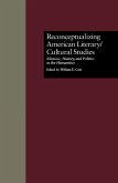 Reconceptualizing American Literary/Cultural Studies (eBook, ePUB)