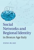 Social Networks and Regional Identity in Bronze Age Italy (eBook, PDF)
