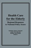Health Care for the Elderly (eBook, ePUB)