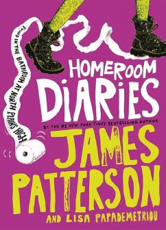 Homeroom Diaries (eBook, ePUB) - Patterson, James