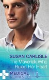 The Maverick Who Ruled Her Heart (Mills & Boon Medical) (Heart of Mississippi, Book 2) (eBook, ePUB)