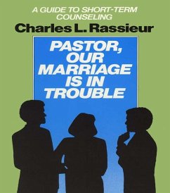 Pastor, Our Marriage Is in Trouble (eBook, ePUB) - Rassieur, CharlesL.