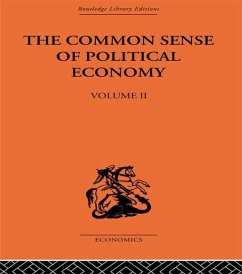 The Commonsense of Political Economy (eBook, ePUB) - Wicksteed, Philip H.