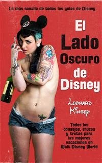 El Lado Oscuro De Disney (eBook, ePUB) - Kinsey, Leonard