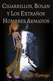 Cigarrillos, Bolan Y Los Extraños Hombres Armados (eBook, ePUB)