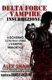 Delta Force Vampire: Insurrezione (eBook, ePUB) Delta Force Vampire: Insurrezione (eBook, ePUB)