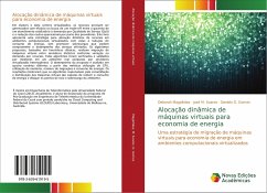 Alocação dinâmica de máquinas virtuais para economia de energia - Magalhães, Deborah;M. Soares, José;G. Gomes, Danielo
