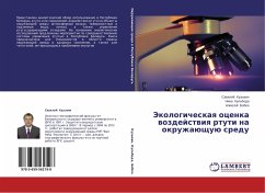 Jekologicheskaq ocenka wozdejstwiq rtuti na okruzhaüschuü sredu - Kuz'min, Savelij;Kul'beda, Nina;Bobko, Alexej