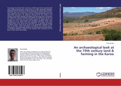 An archaeological look at the 19th century land & farming in the Karoo
