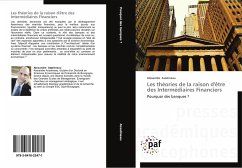 Les théories de la raison d'être des Intermédiaires Financiers - Asselineau, Alexandre