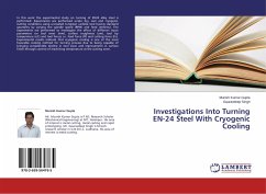 Investigations Into Turning EN-24 Steel With Cryogenic Cooling - Gupta, Munish Kumar;Singh, Gauravdeep