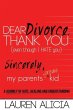Dear Divorce, Thank You (Even Though I... - Bild 1