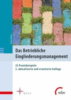 Das Betriebliche Eingliederungsmanagement - Richter, Regina