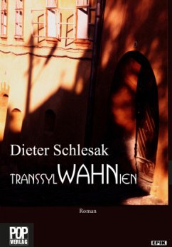 TRANSSYLWAHNIEN - Schlesak, Dieter