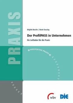 Der ProfilPASS in Unternehmen - Bosche, Brigitte; Seusing, Beate