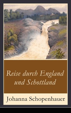 Reise durch England und Schottland (eBook, ePUB) - Schopenhauer, Johanna