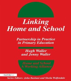 Linking Home and School (eBook, PDF) - Waller, Hugh; Wolfendale, Sheila; Waller, Jenny