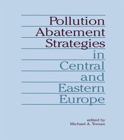 Pollution Abatement Strategies in Central and Eastern Europe (eBook, ePUB) - Toman, Michael A.