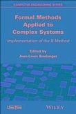 Formal Methods Applied to Complex Systems (eBook, ePUB)