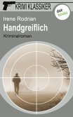 Handgreiflich / Krimi-Klassiker Bd.13 (eBook, ePUB)