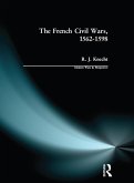The French Civil Wars, 1562-1598 (eBook, ePUB)
