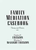 Family Mediation Casebook (eBook, PDF)