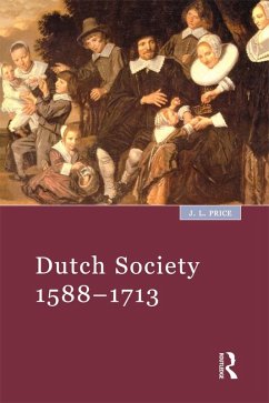 Dutch Society (eBook, PDF) - Price, John Leslie