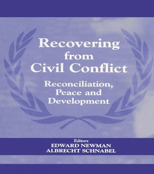 Recovering from Civil Conflict (eBook, PDF) Recovering from Civil Conflict (eBook, PDF)