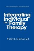 Integrating Individual And Family Therapy (eBook, ePUB)