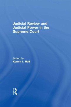 Judicial Review and Judicial Power in the Supreme Court (eBook, ePUB)