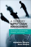 Guide to Supply Chain Management, A (eBook, ePUB)
