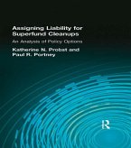 Assigning Liability for Superfund Cleanups (eBook, ePUB)