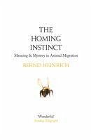 The Homing Instinct (eBook, ePUB) - Heinrich, Bernd