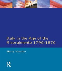 Italy in the Age of the Risorgimento 1790 - 1870 (eBook, ePUB) - Hearder, Harry