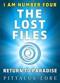 I Am Number Four: The Lost Files: Return to Paradise (eBook, ePUB)