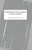 An Introduction To The Philosophy Of Social Research (eBook, ePUB)