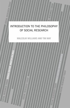 An Introduction To The Philosophy Of Social Research (eBook, ePUB) - May, Tim; Williams, Malcolm